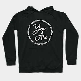 You Are Inspirational Hoodie